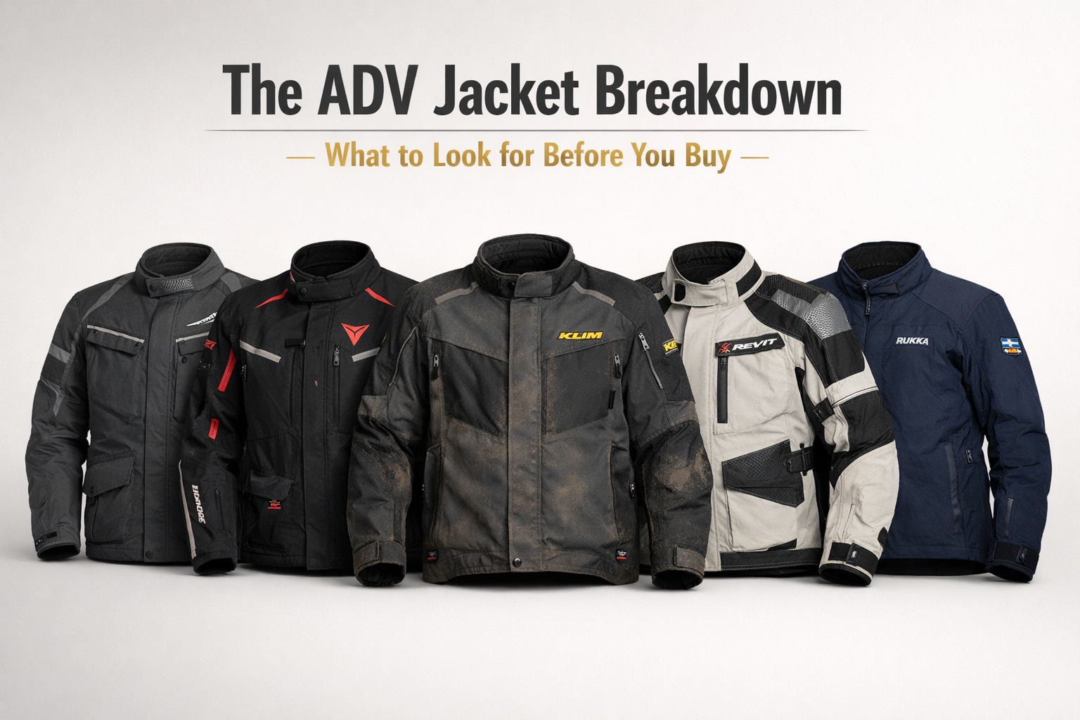 The ADV Jacket Breakdown - What to Look for Before You Buy