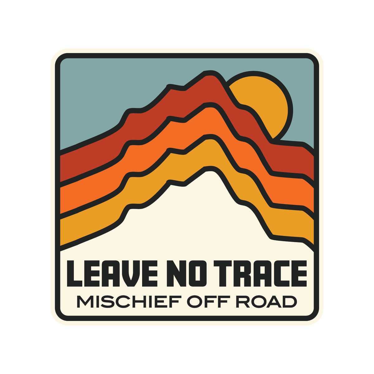 Mischief Leave No Trace Sticker
